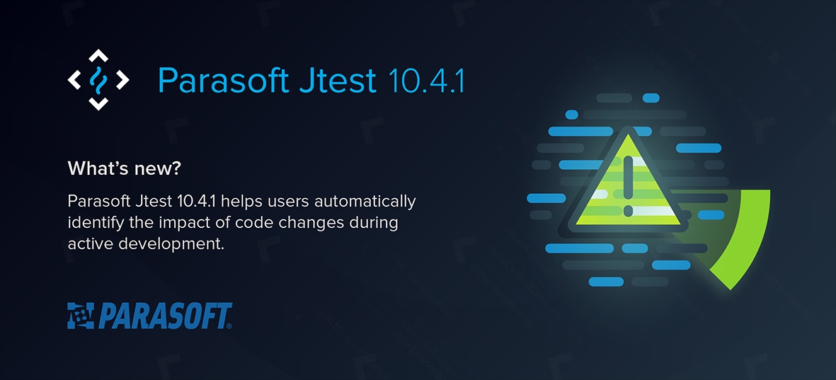 Neues Release von Parasoft JTest mit statischer Codeanalyse und Modultests jetzt verfügbar- Fokus auf Quality@Speed